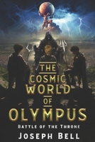 Battle of the Throne (The Cosmic World Of Olympus) B0CND9ZBFW Book Cover