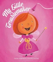 My Little Troublemaker 1605371076 Book Cover