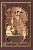 Harry Potter et le secret des alchimistes: Lumos pour un Moldu (French Edition) B08KH2LJLN Book Cover