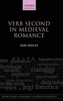 Verb Second in Medieval Romance 0198804679 Book Cover