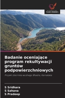 Badanie oceniajace program rekultywacji gruntów podpowierzchniowych (Polish Edition) 6630215818 Book Cover