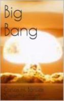 Big Bang: La gran explosion 0997409509 Book Cover