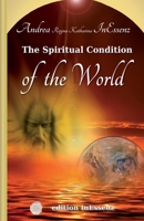 The Spiritual Condition of the World 3949324100 Book Cover