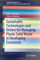 Sustainable Technologies and Drivers for Managing Plastic Solid Waste in Developing Economies null Book Cover