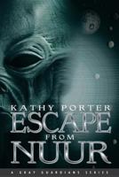 Escape from Nuur 1496104234 Book Cover
