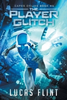 The Player Glitch 1075898668 Book Cover