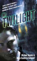 Mr. Twilight 0345423380 Book Cover