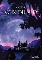 Voix du sud (French Edition) 2384621521 Book Cover