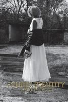 Found Identity 0692124039 Book Cover