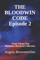 The Bloodwin Code: Episode 2 1937951472 Book Cover