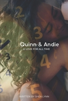 Quinn & Andie: A love for all time B08R6MTHC7 Book Cover