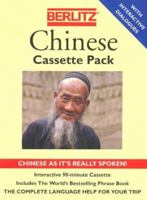 Berlitz Chinese: Chinese As It's Really Spoken (Berlitz Cassette Packs) 2831514800 Book Cover