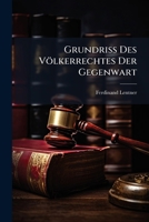 Grundriss Des Völkerrechtes Der Gegenwart 1147973288 Book Cover