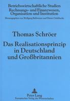 Das Realisationsprinzip in Deutschland Und Großbritannien: Eine Systematische Untersuchung Und Ihre Anwendung Auf Langfristige Auftragsfertigung Und W 3631338430 Book Cover