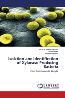 Isolation and Identification of Xylanase Producing Bacteria 6202068388 Book Cover