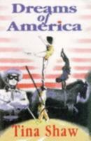 Dreams of America 0908990472 Book Cover