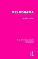 Melodrama (Critical Idiom) 1138283835 Book Cover