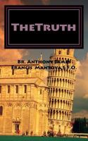 TheTruth: What they don't want us to know 1500404438 Book Cover