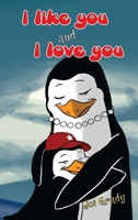 I Like You and I Love You B0HF1TPRTS Book Cover