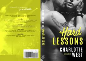 Hard Lessons : A Wild Minds Prequel Novel 0998724939 Book Cover