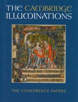 Cambridge Illuminations: Conference Proceedings (Studies in Medieval and Early Renaissance Art History) (Studies in Medieval and Early Renaissance Art History) 1905375174 Book Cover