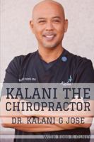 Kalani the Chiropractor 1365597008 Book Cover