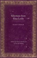 Selections from Eliza Leslie 0803232950 Book Cover
