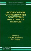Acidification of Freshwater Ecosystems: Implications for the Future (Dahlem Workshop Reports -- Environmental Sciences) 0471942065 Book Cover