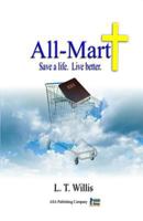 All-Mart: Save a Life. Live Better. 1886528500 Book Cover