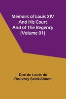 Memoirs of Louis XIV and His Court and of the Regency 9357095403 Book Cover