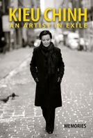 Kieu Chinh - An Artist In Exile (soft cover - bw - Sept 2025 edition) B0FRKC9FNP Book Cover