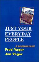 Just Your Everyday People 188926217X Book Cover