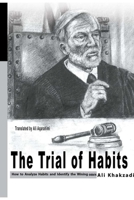 the trial of habits: how to analyze habits and identify the winning ones 1636497209 Book Cover