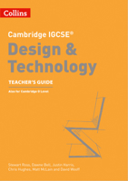 Cambridge International Examinations – Cambridge IGCSE® Design and Technology Teacher’s Guide 0008293287 Book Cover