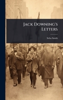 Jack Downing's Letters 1024099970 Book Cover