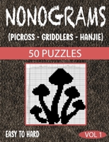 Nonograms Picross Griddlers Hanjie: Nonograms Book Logic Pic Griddler Games Japanese Puzzles Picross Games Logic Grid Puzzles Hanjie Puzzle Books Logic Puzzles Book Gift Idea for Adults Men Women B08TZ9R15V Book Cover