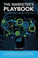 The Marketer's Playbook: The CMO's Guide to Modern Marketing 0999858505 Book Cover