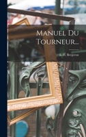 Manuel Du Tourneur... 1016180713 Book Cover