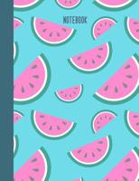 Notebook: College Ruled Composition Book with Watermelon Pattern Cover Design in Turquoise Blue 107401782X Book Cover