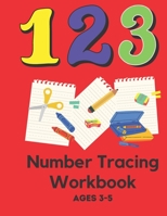 123 TRACING WORKBOOK: For Ages 3-5 B08HTL1GBL Book Cover