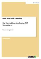 Die Entwicklung Des Boeing 787 Dreamliners 3656612137 Book Cover