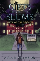 Gifts From The Slums:: Death of The Magician (The Gifted Teens Series) 1703437098 Book Cover