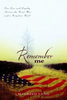 Remember Me: A Novel 0825436729 Book Cover