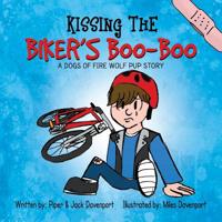 Kissing the Biker's Boo-Boo 1072958619 Book Cover