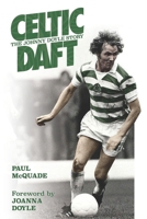 CELTIC DAFT The Johnny Doyle Story B09919BZKP Book Cover