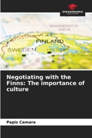 Negotiating with the Finns: The importance of culture 6205882647 Book Cover