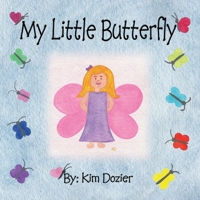 My Little Butterfly 0974583979 Book Cover