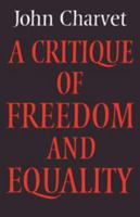 A Critique of Freedom and Equality 0521112265 Book Cover