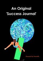 An Original Success Journal - Bob Tub Collection - Dive 024496887X Book Cover