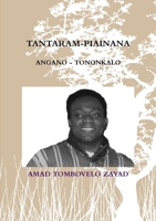 TANTARAM-PIAINANA: ANGANO - TONONKALO 1326533878 Book Cover